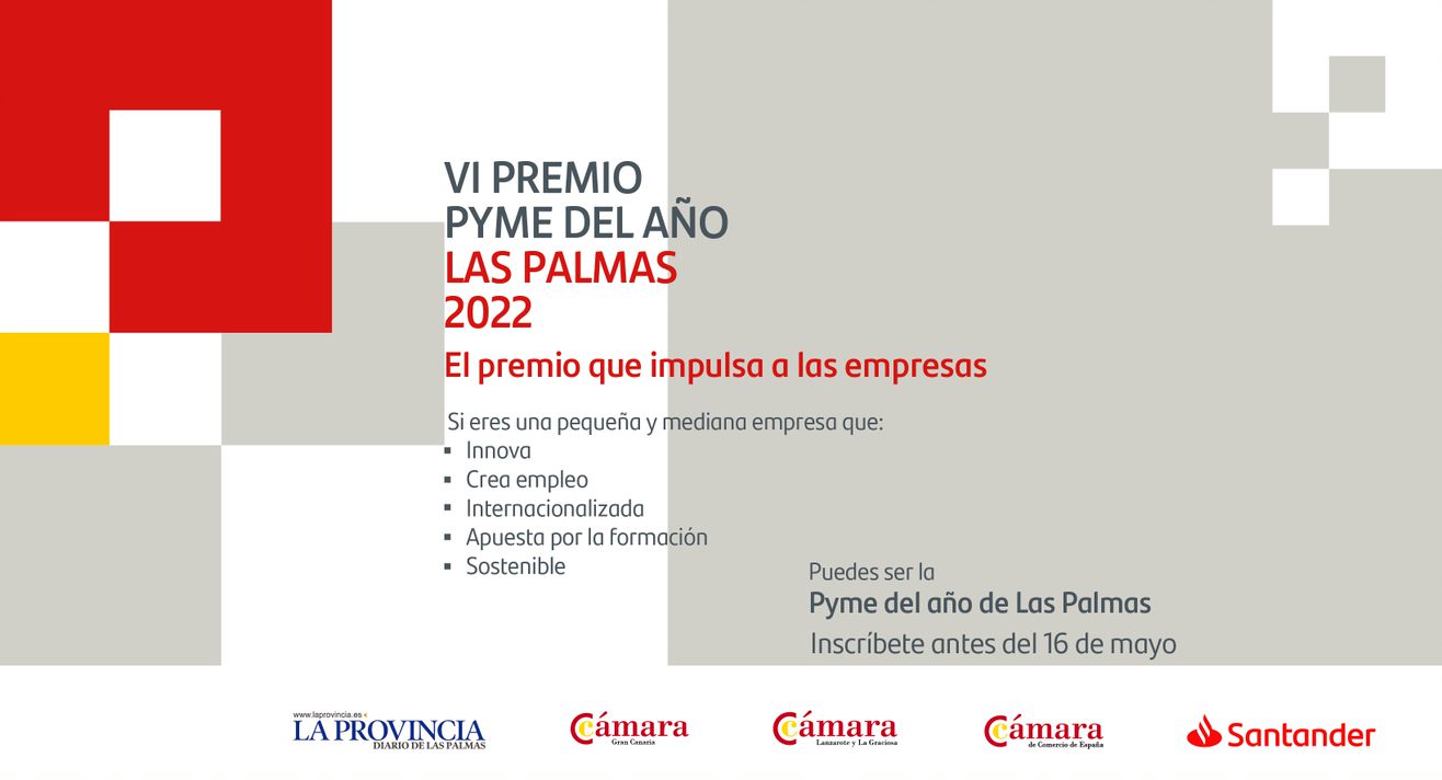 Conovcada la sexta edición del Premio Pyme del Año de Las Palmas 2022