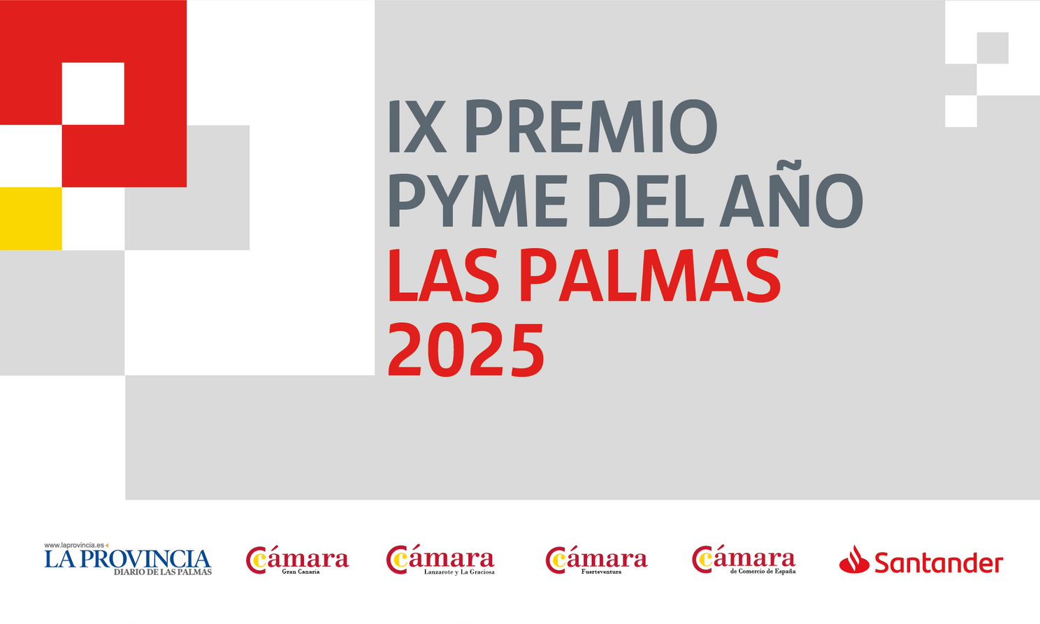 Banco Santander, Cámara de Gran Canaria, Cámara de Lanzarote y La Graciosa y Cámara de Fuerteventura lanzan la novena edición del Premio Pyme del Año de Las Palmas