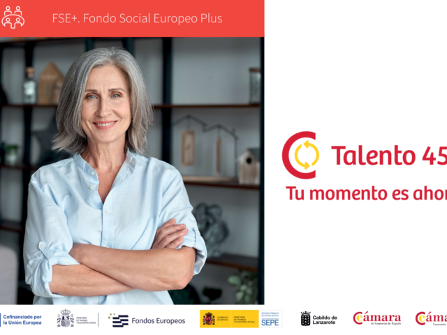 La Cámara de Comercio lanza el programa ‘Talento 45+’ para impulsar la inserción laboral de los mayores de 45 años en Lanzarote y La Graciosa