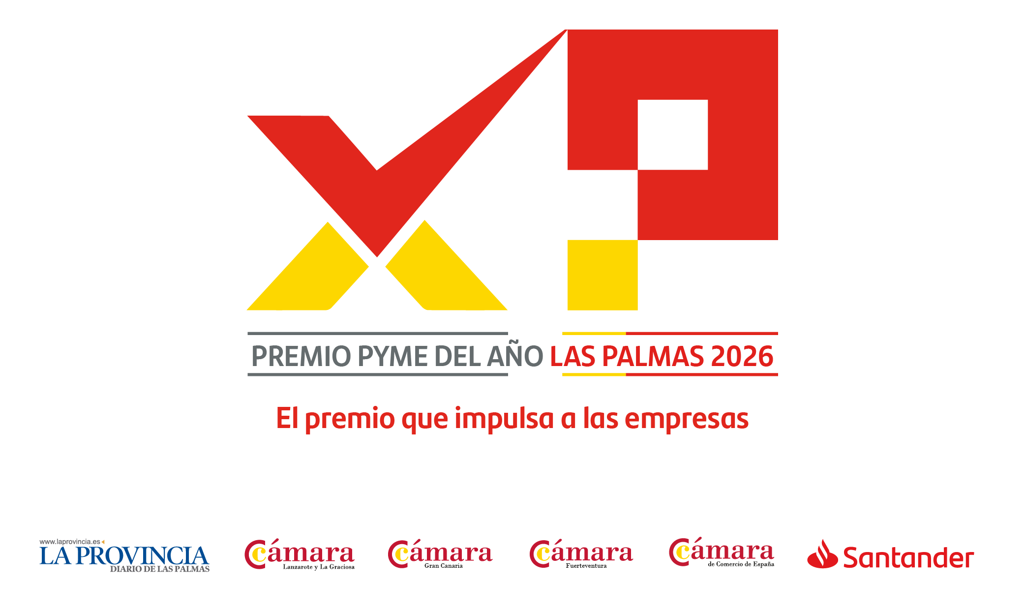 Banco Santander, Cámara de Lanzarote y La Graciosa, Cámara de Gran Canaria y Cámara de Fuerteventura convocan el Premio Pyme del Año 2026 en su décimo aniversario