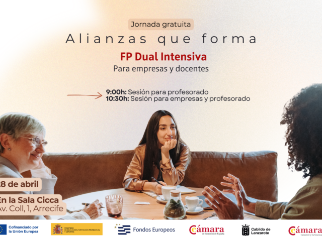 La Cámara convoca a empresas y docentes a la jornada ‘Alianzas que forman’ para liderar el cambio hacia la FP con contrato