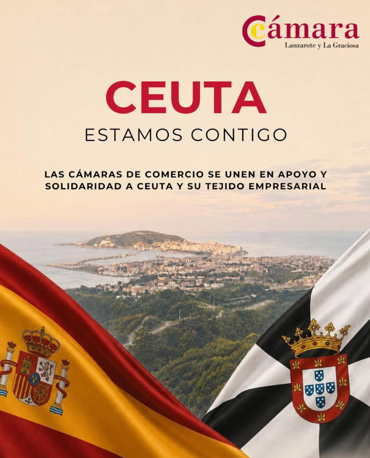 La Cámara de Comercio de Lanzarote y La Graciosa muestra su apoyo al tejido empresarial y a la ciudadanía de Ceuta
