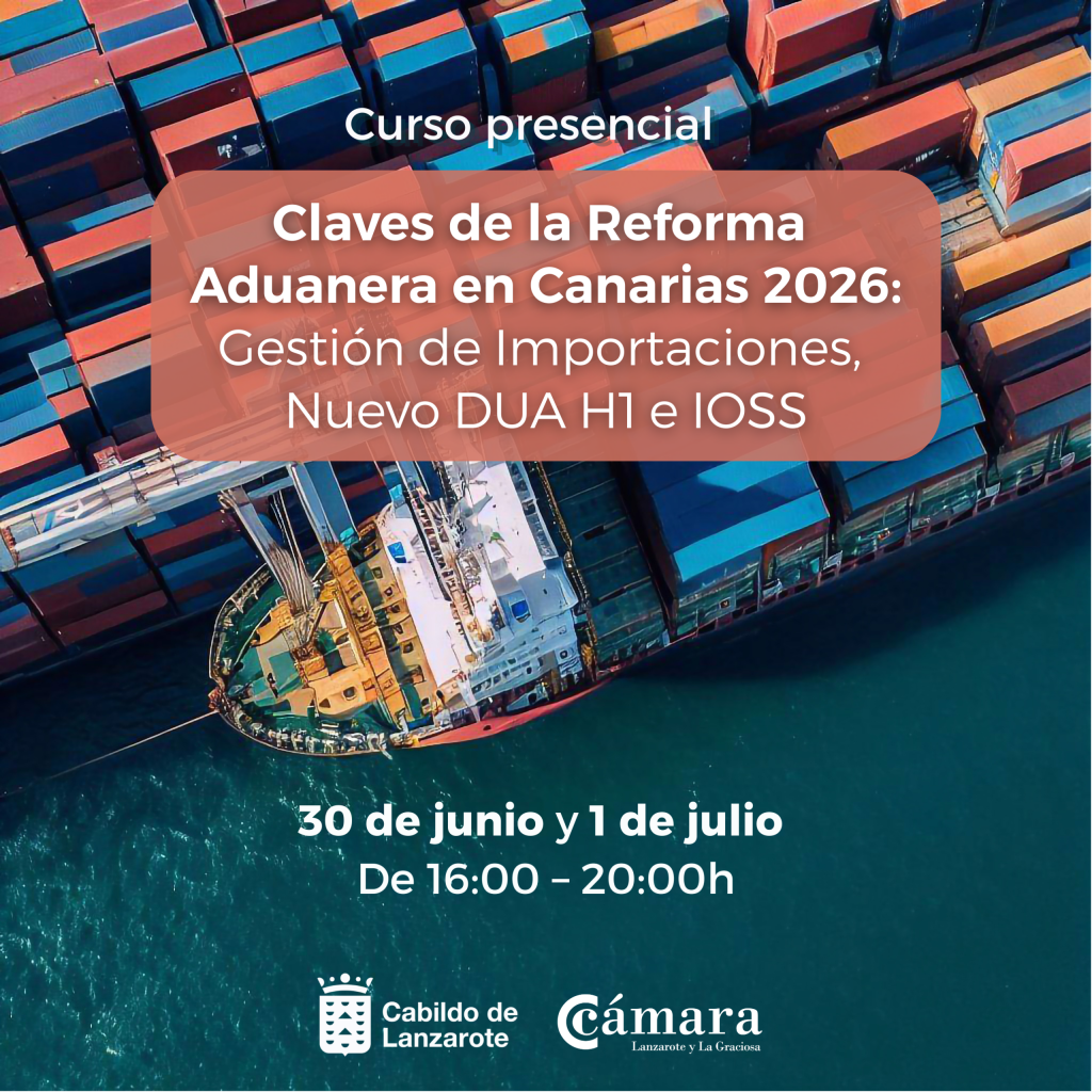 Claves de la Reforma Aduanera en Canarias 2026 Gestión de Importaciones, Nuevo DUA H1 e IOSS (1)